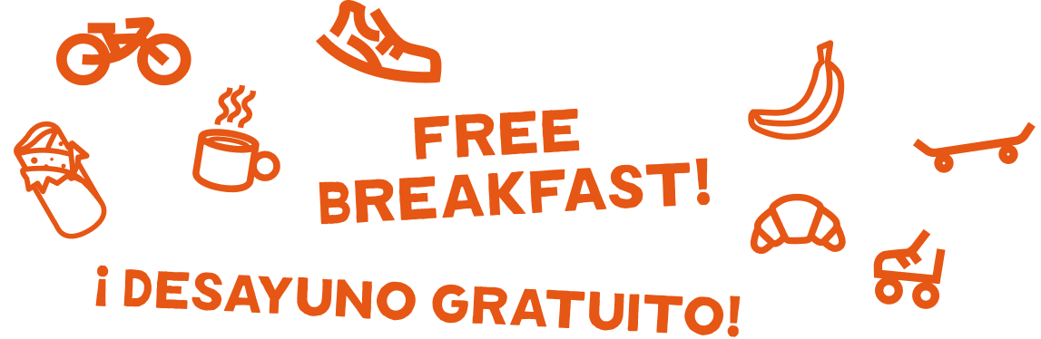 free breakfast! ¡Desayuno gratuito!